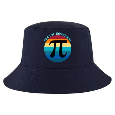 Don't Be Irrational, Happy Pi Irrational, Funny Symbol Pi Day Cool Comfort Performance Bucket Hat