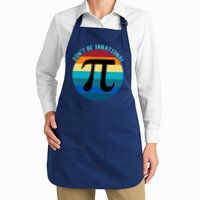 Don't Be Irrational, Happy Pi Irrational, Funny Symbol Pi Day Apron
