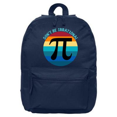 Don't Be Irrational, Happy Pi Irrational, Funny Symbol Pi Day 16 in Basic Backpack
