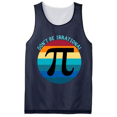 Don't Be Irrational, Happy Pi Irrational, Funny Symbol Pi Day Mesh Reversible Basketball Jersey Tank