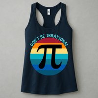 Don't Be Irrational, Happy Pi Irrational, Funny Symbol Pi Day Womens Tank Top