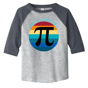 Don't Be Irrational, Happy Pi Irrational, Funny Symbol Pi Day Toddler Fine Jersey T-Shirt