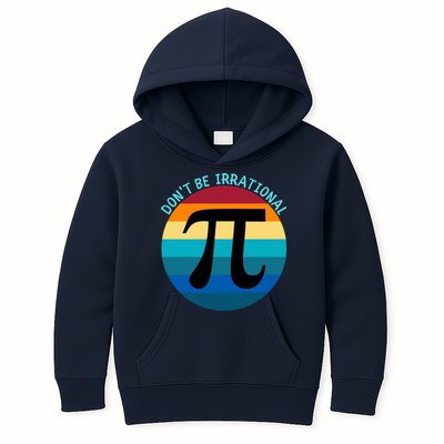 Don't Be Irrational, Happy Pi Irrational, Funny Symbol Pi Day Kids Hoodie