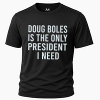 Doug Boles Is The Only President I Need Performance Shirt