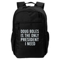 Doug Boles Is The Only President I Need Backpack