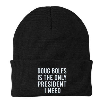 Doug Boles Is The Only President I Need Beanie