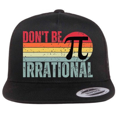 Don't Be Irrational Retro Vintage Symbol Pi Day Flatbill Hat