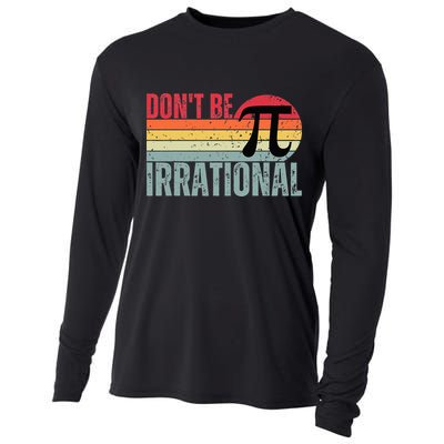 Don't Be Irrational Retro Vintage Symbol Pi Day Cooling Performance Long Sleeve Crew