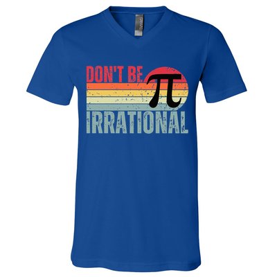 Don't Be Irrational Retro Vintage Symbol Pi Day V-Neck T-Shirt