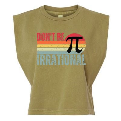 Don't Be Irrational Retro Vintage Symbol Pi Day Garment-Dyed Women's Muscle Tee