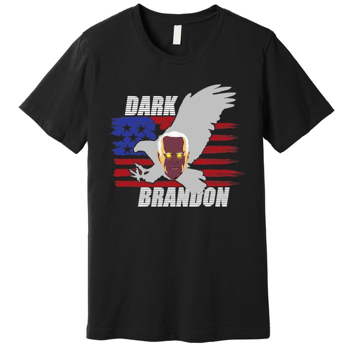 Dark Brandon Joe Biden Dark Brandon Meme Trending Premium T-Shirt