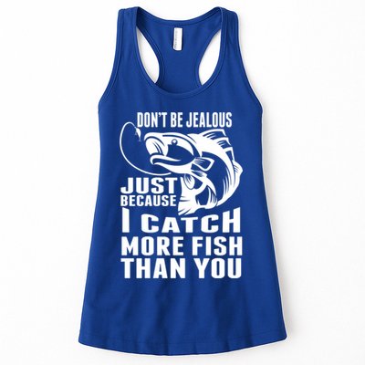 Don't Be Jealous Just Because I Catch More Fish Than You Father's Day Gift Womens Tank Top