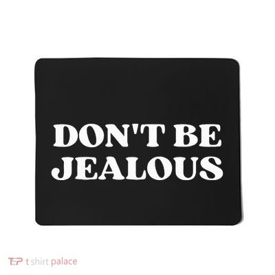 Dont Be Jealous Clothes Aesthetic 2000s Mousepad