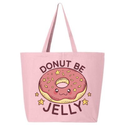 Donut Be Jelly Cute Funny 25L Jumbo Tote