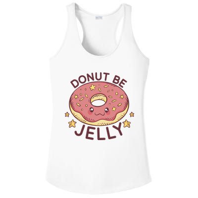 Donut Be Jelly Cute Funny Ladies PosiCharge Competitor Racerback Tank