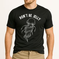 Dont Be Jelly Funny Humor Cooling Performance Crew T-Shirt