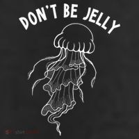 Dont Be Jelly Funny Humor Beanie