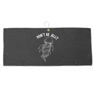 Dont Be Jelly Funny Humor Large Microfiber Waffle Golf Towel