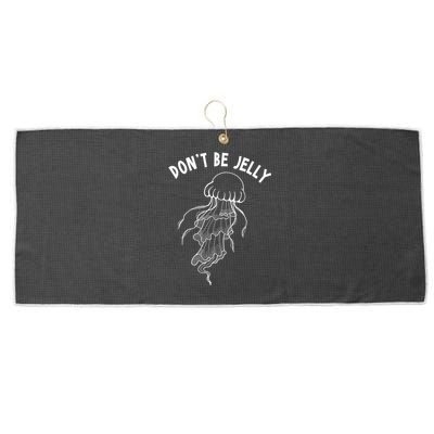 Dont Be Jelly Funny Humor Large Microfiber Waffle Golf Towel