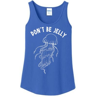 Dont Be Jelly Funny Humor Ladies Essential Tank