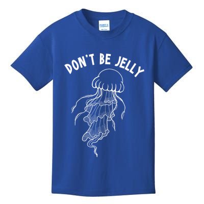 Dont Be Jelly Funny Humor Kids T-Shirt