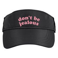 DonT Be Jealous Adult Drive Performance Visor