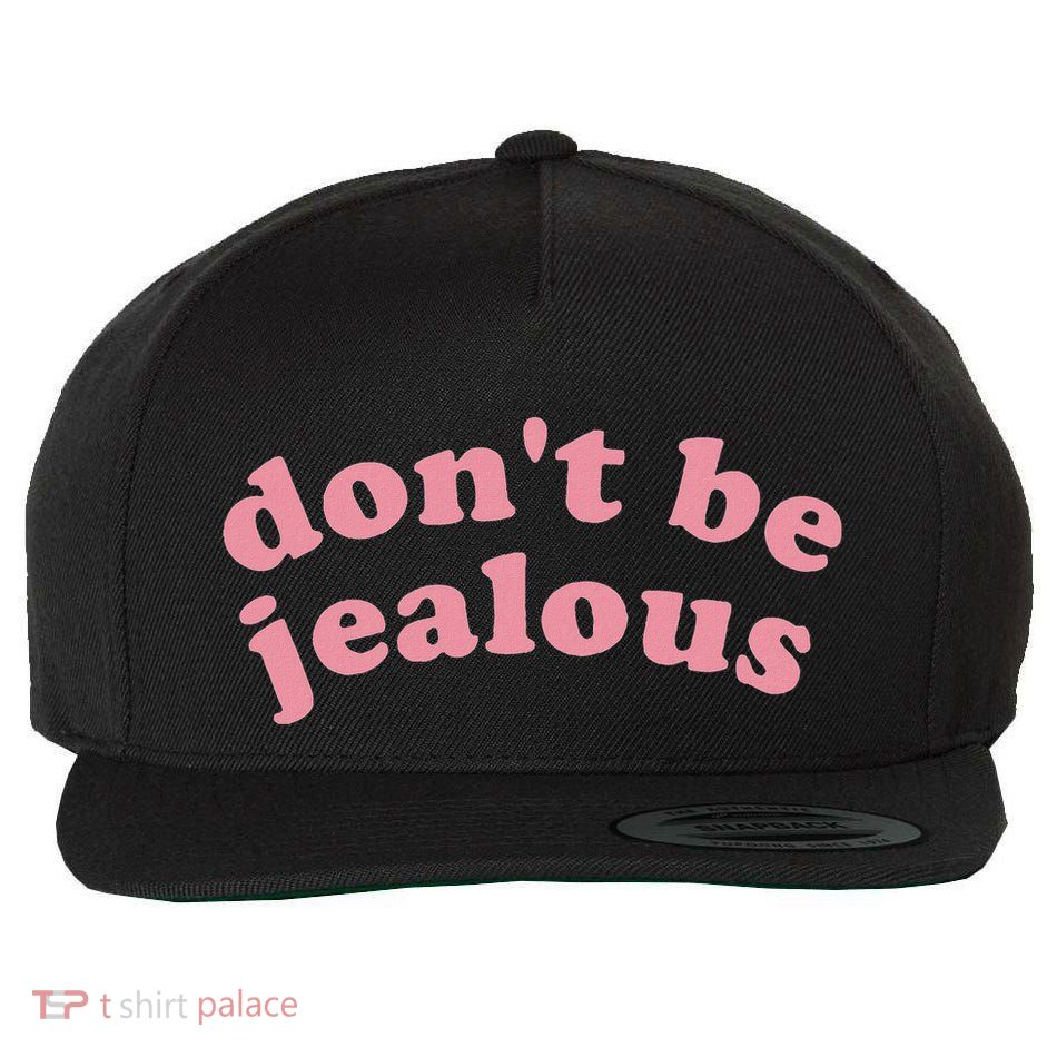 DonT Be Jealous Wool Snapback Cap