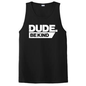 Dude Be Kind Unity Day Orange Anti Bullying Gift PosiCharge Competitor Tank