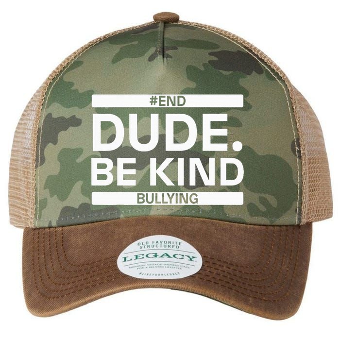 Dude Be KindOrange Unity Day antibullying unity day Legacy Tie Dye Trucker Hat