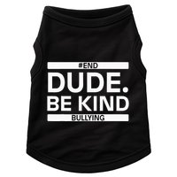 Dude Be KindOrange Unity Day antibullying unity day Doggie Tank