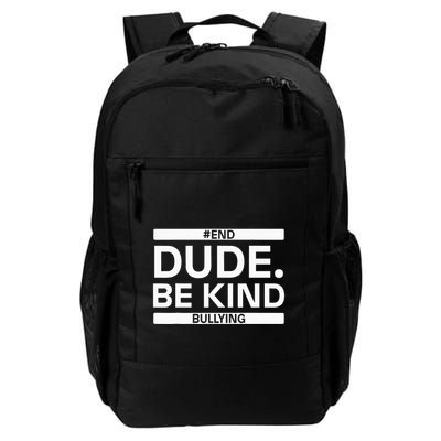 Dude Be KindOrange Unity Day antibullying unity day Backpack