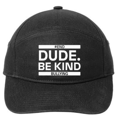 Dude Be KindOrange Unity Day antibullying unity day 7-Panel Snapback Hat