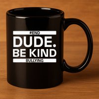 Dude Be KindOrange Unity Day antibullying unity day 11oz C Handle Ceramic Mug