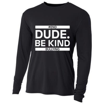 Dude Be KindOrange Unity Day antibullying unity day Cooling Performance Long Sleeve Crew