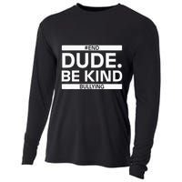 Dude Be KindOrange Unity Day antibullying unity day Cooling Performance Long Sleeve Crew