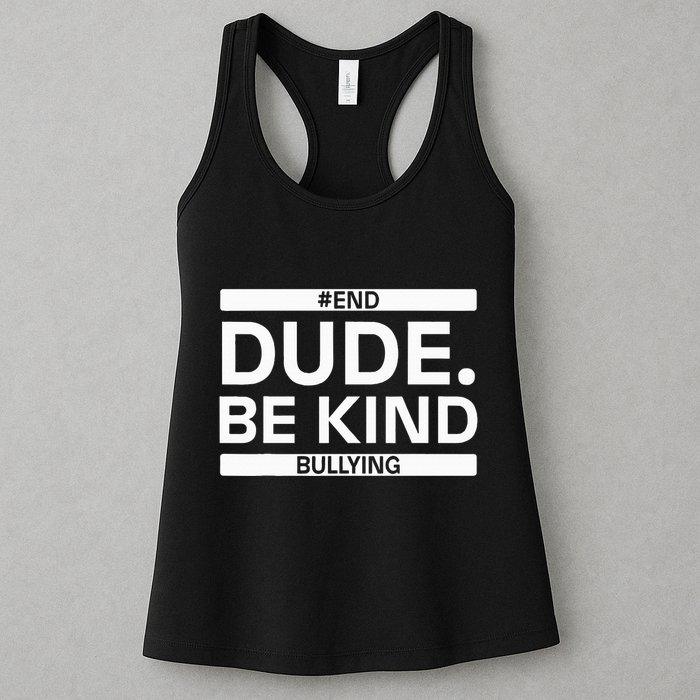 Dude Be KindOrange Unity Day antibullying unity day Womens Tank Top