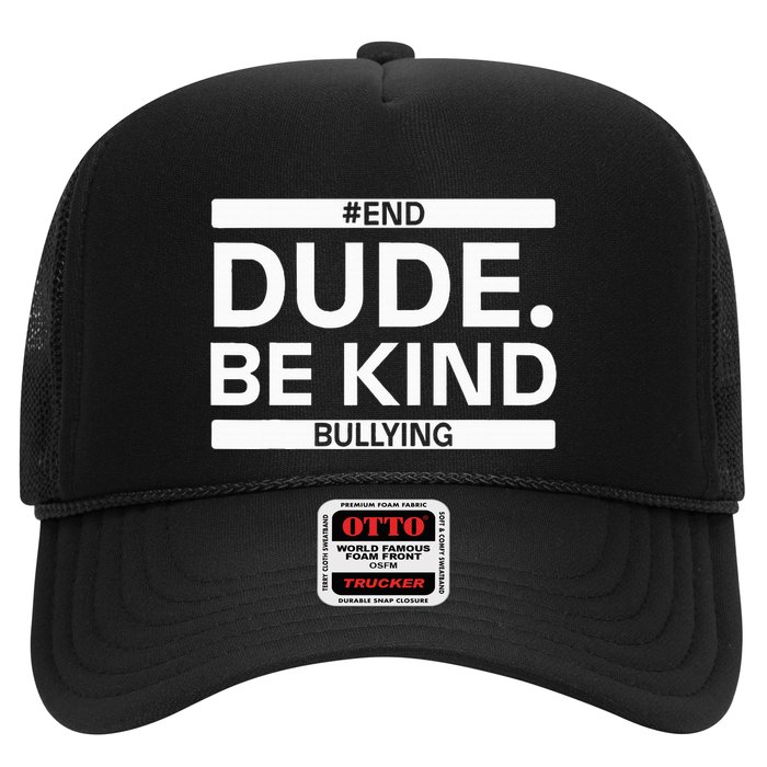 Dude Be KindOrange Unity Day antibullying unity day Trucker Hat