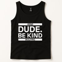 Dude Be KindOrange Unity Day antibullying unity day Tank Top
