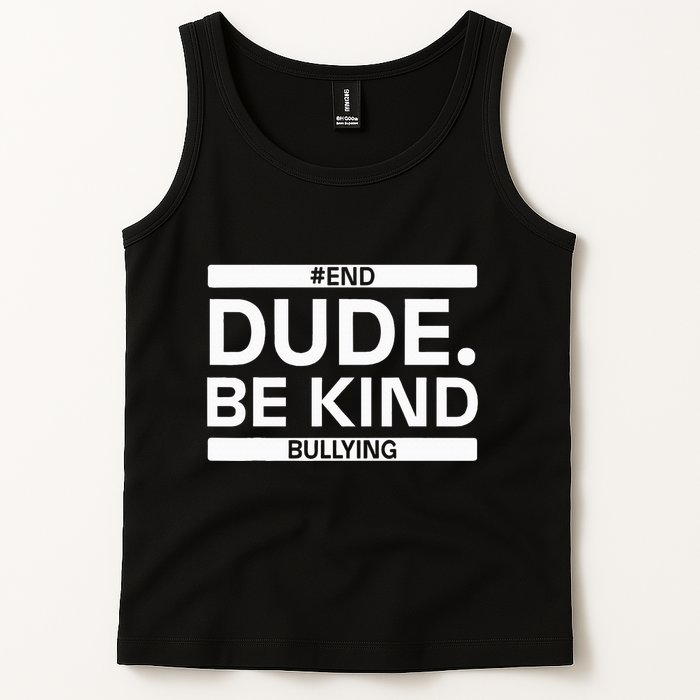 Dude Be KindOrange Unity Day antibullying unity day Tank Top