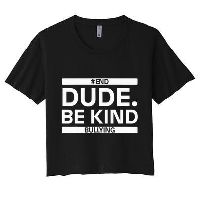 Dude Be KindOrange Unity Day antibullying unity day Crop Top