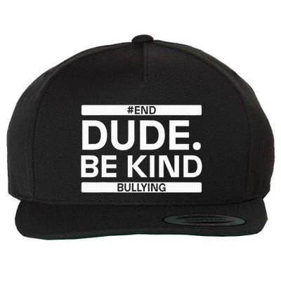 Dude Be KindOrange Unity Day antibullying unity day Wool Snapback Cap