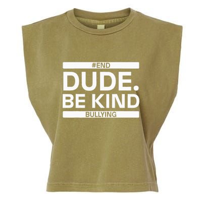 Dude Be KindOrange Unity Day antibullying unity day Garment-Dyed Women's Muscle Tee