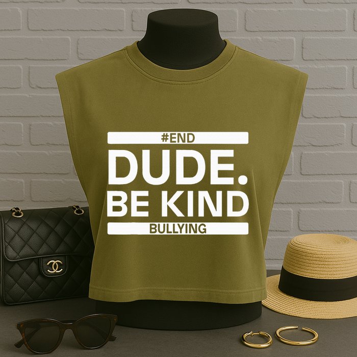 Dude Be KindOrange Unity Day antibullying unity day Garment-Dyed Women's Muscle Tee