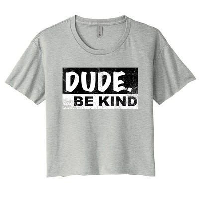 Dude Be Kind Kids Unity Day Orange Anti Bullying Women's Crop Top Tee