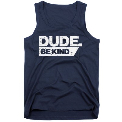 Dude Be Kind Unity Day Orange Anti Bullying Tank Top