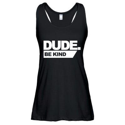 Dude Be Kind Anti Bullying Ladies Essential Flowy Tank