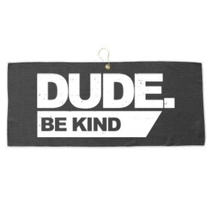 Dude Be Kind Anti Bullying Large Microfiber Waffle Golf Towel