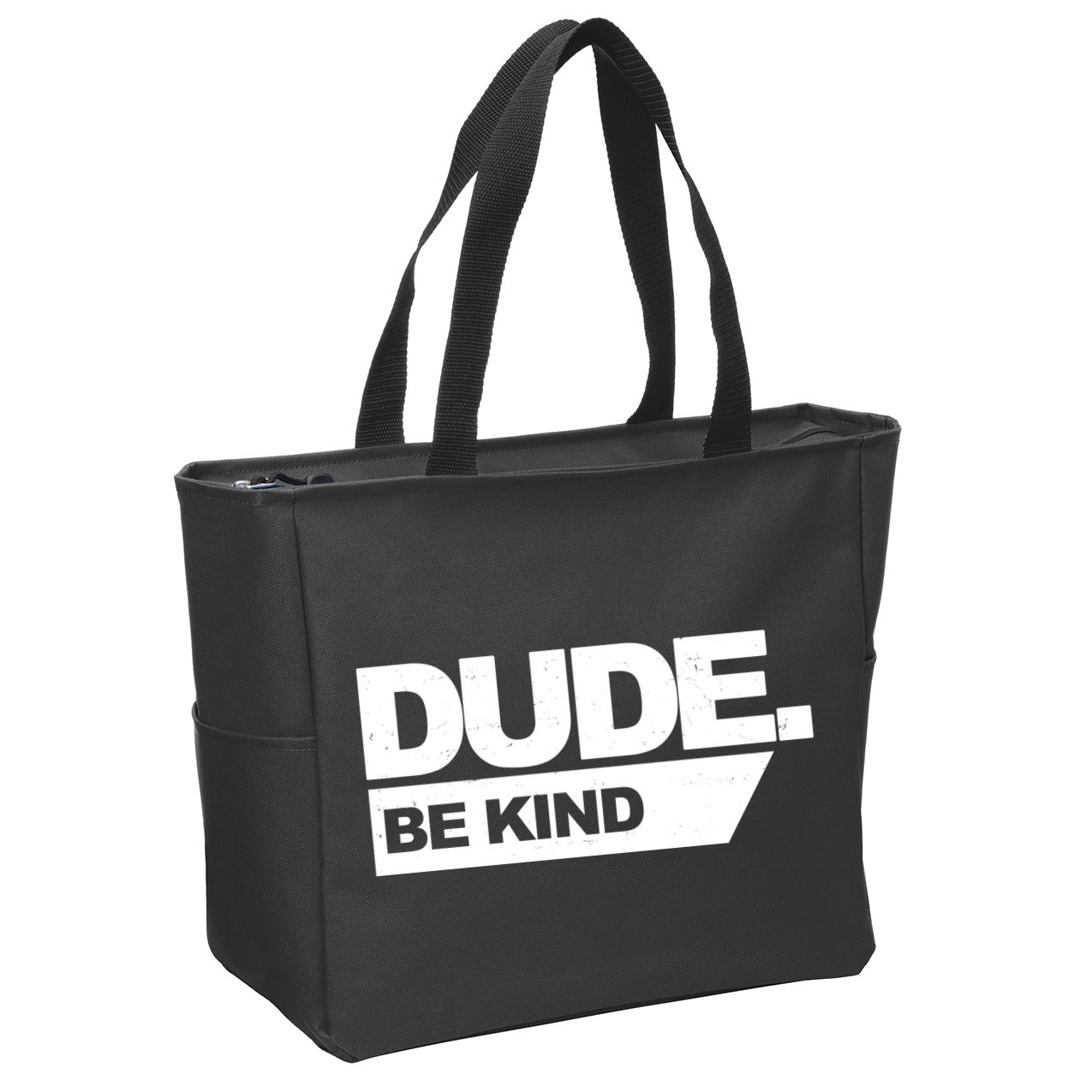 Dude Be Kind Anti Bullying Zip Tote Bag
