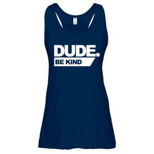 Dude Be Kind Anti Bullying Ladies Essential Flowy Tank