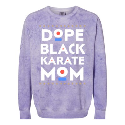 Dope Black Karate Mom African Melanin Martial Arts Sports Gift Colorblast Crewneck Sweatshirt